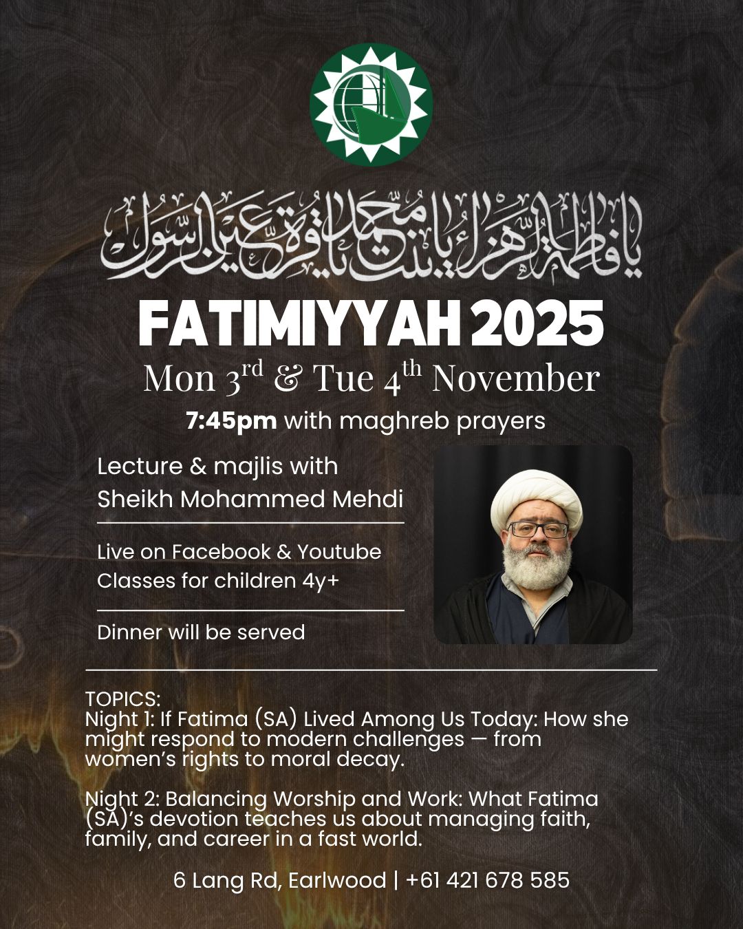 Martyrdom of Sayeda Fatima Al Zahra (A) Mon 3rd and Tues 4th Nov 2025