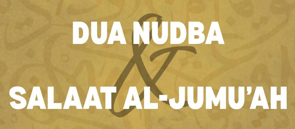 Dua Nudba & Salat Al Jumua’h